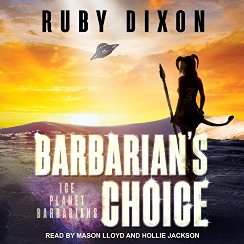 Barbarian's Choice: Ice Planet Barbarians (The Corsairs Series)