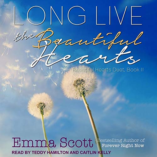 Long Live the Beautiful Hearts (The Beautiful Hearts Duet Series)