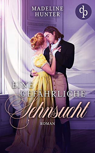 Eine gefährliche Sehnsucht (Duke Society 1)