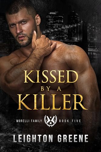 Kissed by a Killer: Morelli Family