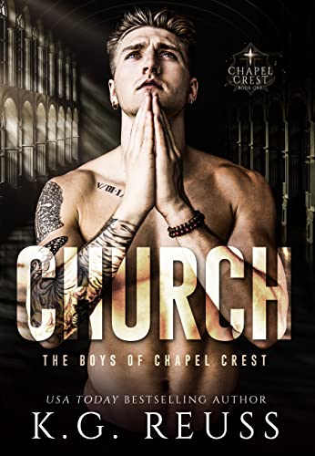 Church: A Dark Asylum Bully Romance (The Boys of Chapel Crest Book 1)