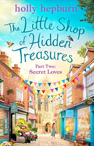 The Little Shop of Hidden Treasures Part Two: Secret Loves (English Edition)