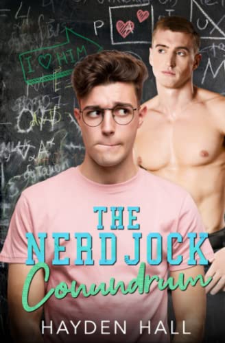 The Nerd Jock Conundrum (College Boys of New Haven, Band 1)