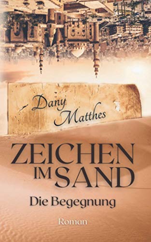 Zeichen im Sand: Die Begegnung