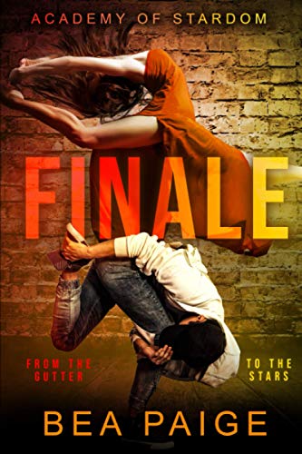 Finale: A Reverse Harem, Enemies to Lovers Romance (Academy of Stardom, Band 4)