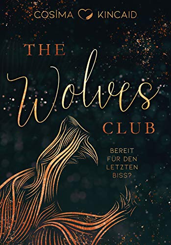 The Wolves Club 3: Bereit für den letzten Biss? (Dark Reverse Harem)
