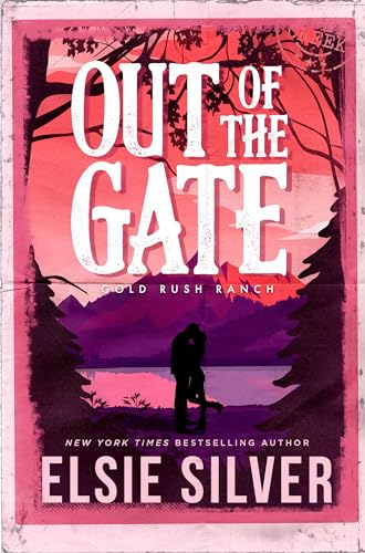 Out of the Gate: An Origin Story Novella (Gold Rush Ranch Book 1.5)