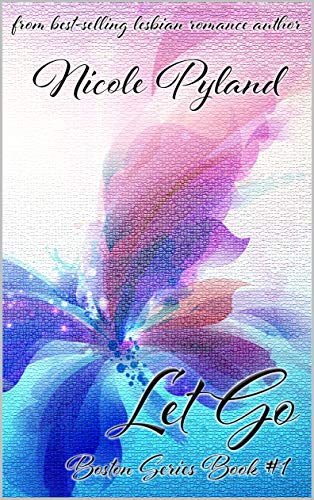 Let Go (Boston Series Book 1)