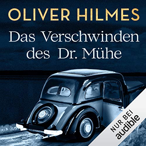 Das Verschwinden des Dr. Mühe