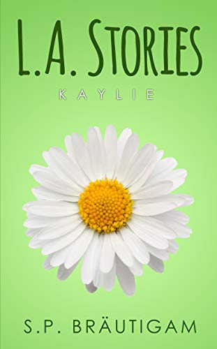 L.A. Stories - Kaylie