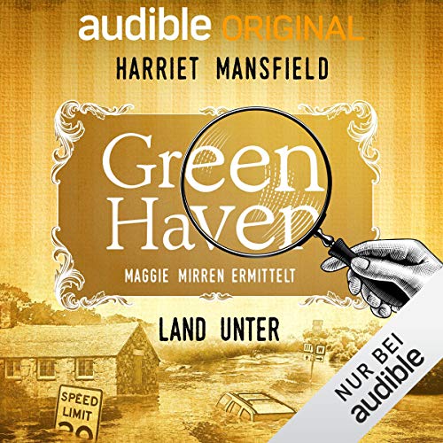 13. Land unter: Green Haven. Maggie Mirren ermittelt