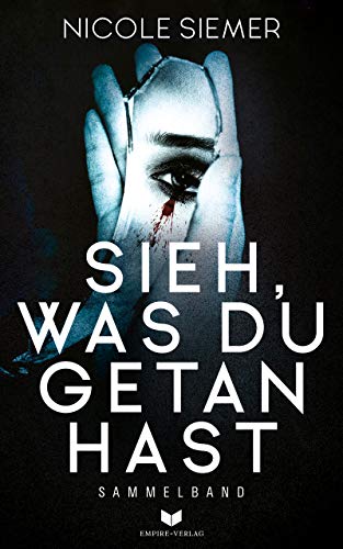Sieh, was du getan hast: Epiphanie und Akuma in einem Sammelband - Horror mit Humor und Tiefgang