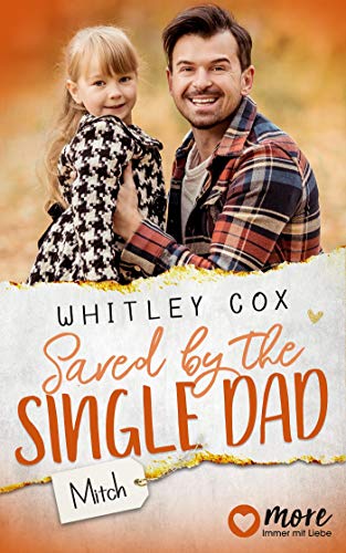 Saved by the Single Dad – Mitch: Deutsche Ausgabe (Single Dads of Seattle 3)
