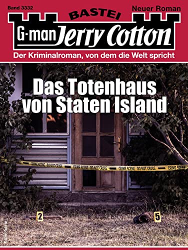 Jerry Cotton 3332: Das Totenhaus von Staten Island