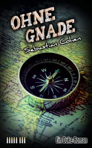 Ohne Gnade (Duke, Band 8)