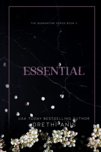 Essential: A Dark Romance (Book 3 of The Quarantine Series)