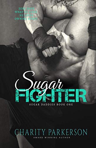 Sugar Fighter (Sugar Daddies, Band 1)