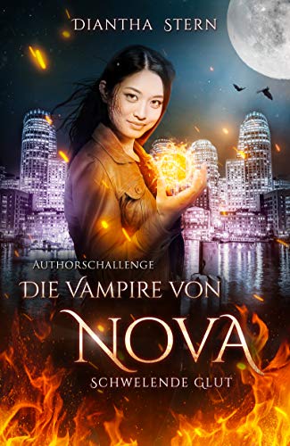 Die Vampire von Nova: Schwelende Glut (AuthorsChallenge)