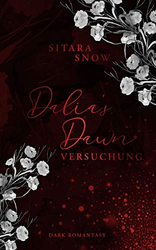 Dalia's Dawn: Versuchung