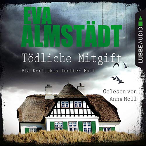 Tödliche Mitgift: Pia Korittki 5
