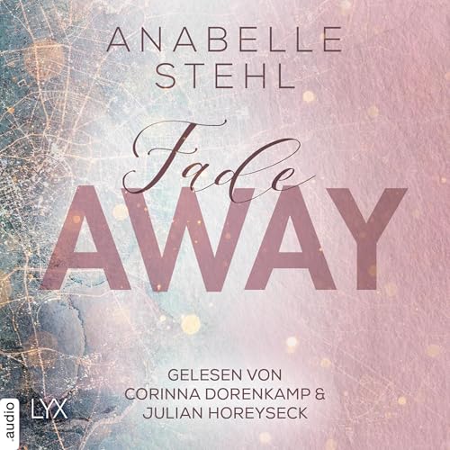 Fadeaway: Away-Trilogie 2
