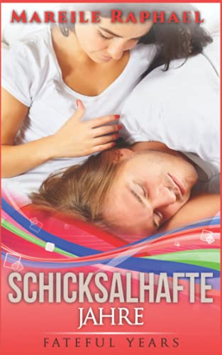 Schicksalhafte Jahre: Fateful years (Schicksals-Trilogie, Band 3)