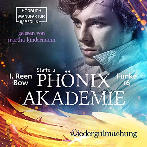 Wiedergutmachung: Phönixakademie Funke 16