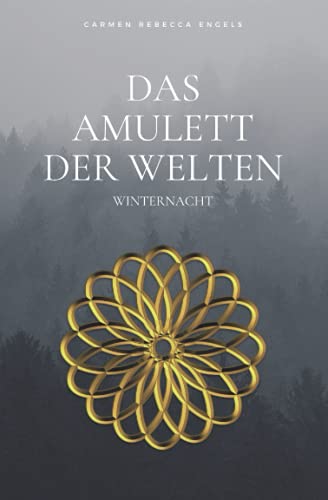 Das Amulett der Welten: Winternacht