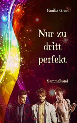 Nur zu dritt perfekt