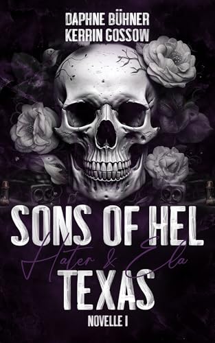 Sons of Hel - Texas: Hater & Ela (SoH 4)