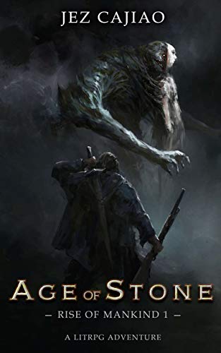 Age of Stone (Rise of Mankind Book 1)