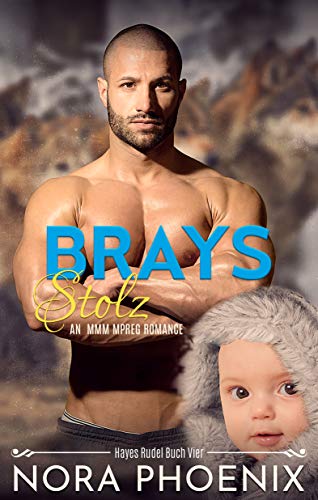 Brays Stolz (Hayes Rudel 4)