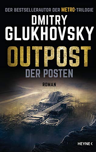 Outpost - Der Posten: Roman (Outpost-Romane 1)