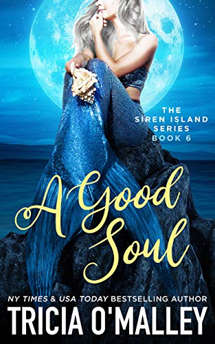A Good Soul (The Siren Island Series Book 6)