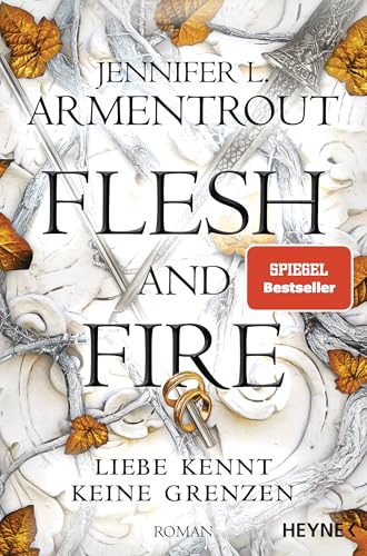 Flesh and Fire – Liebe kennt keine Grenzen: Roman (Liebe kennt keine Grenzen-Reihe 2)