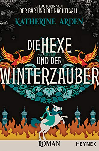 Die Hexe und der Winterzauber: Roman (Winternacht-Trilogie 3)