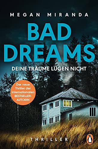 BAD DREAMS – Deine Träume lügen nicht: Thriller − Der neue Thriller der internationalen Bestsellerautorin