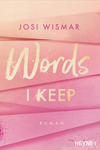 Words I Keep: Roman - Josi Wismar ist #BookTok Autorin des Jahres 2024! (Die Amber-Falls-Reihe 1)