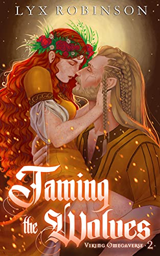 Taming the Wolves (Viking Omegaverse #2)