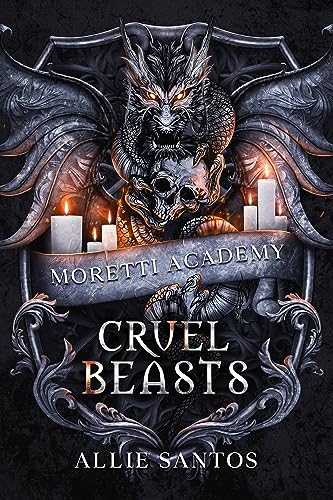 Cruel Beasts: A why choose bully academy romance (Moretti Academy Book 1)