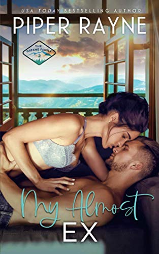 My Almost Ex (The Greene Family, Band 2)