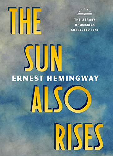 The Sun Also Rises: The Library of America Corrected Text (English Edition)