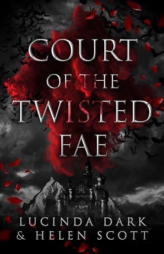 Court of the Twisted Fae: The Complete Series
