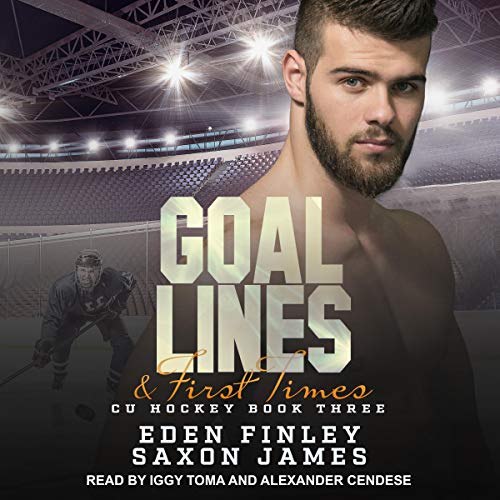 Goal Lines & First Times: CU Hockey Series, Book 3