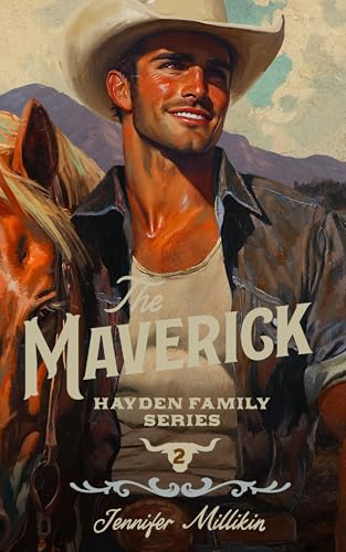 The Maverick: A Single-dad, Celebrity romance (Hayden Family Book 2)