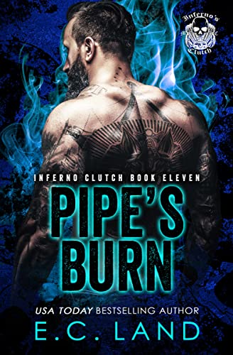 Pipe's Burn (Inferno's Clutch MC Book 11)