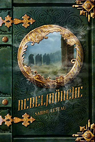 Nebelmönche (Jochanan-Trilogie 1)