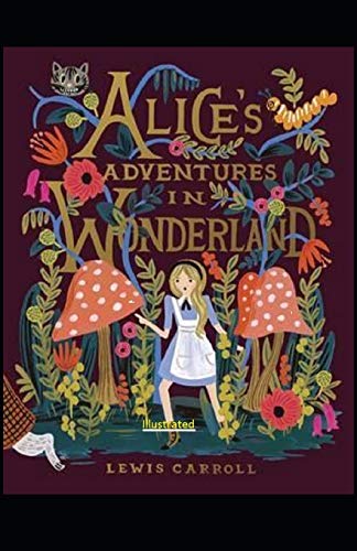 Alice's Adventures in Wonderland: Penguin Classic Fully (Illustrated)