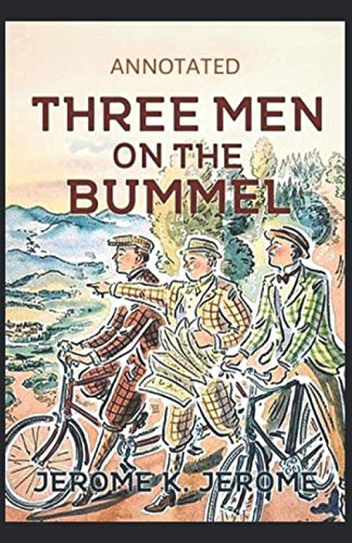 Three Men on the Bummel (Annotated)