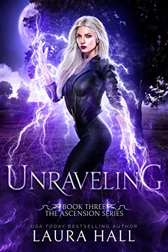 Unraveling (Ascension Series Book 3) (English Edition)